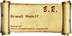Brandl Rudolf névjegykártya